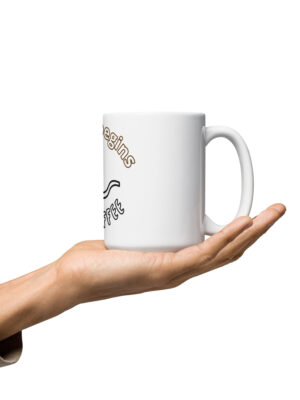 Begin your day with coffee - White glossy mug